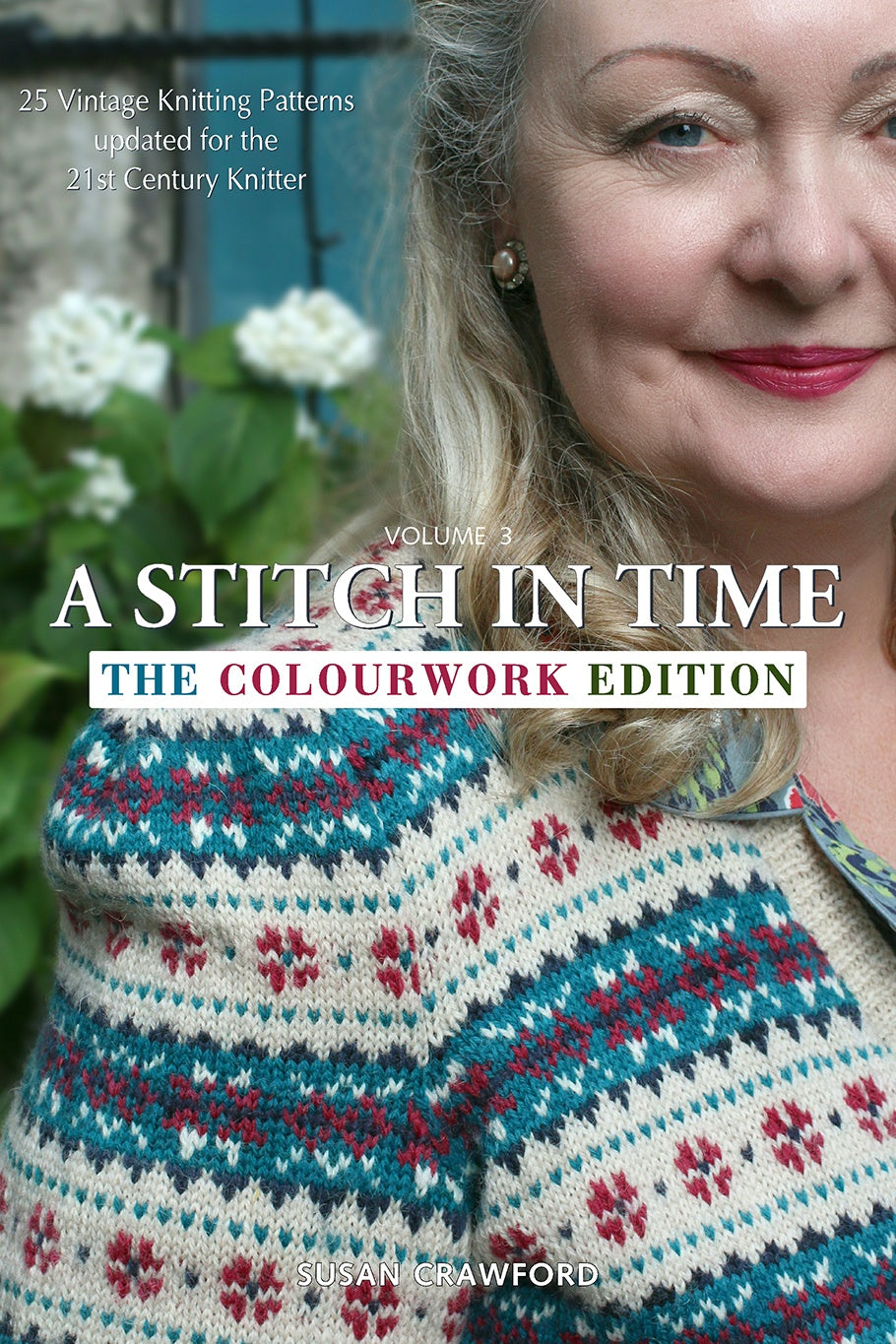 A Stitch in Time Vol. 3 by Susan Crawford