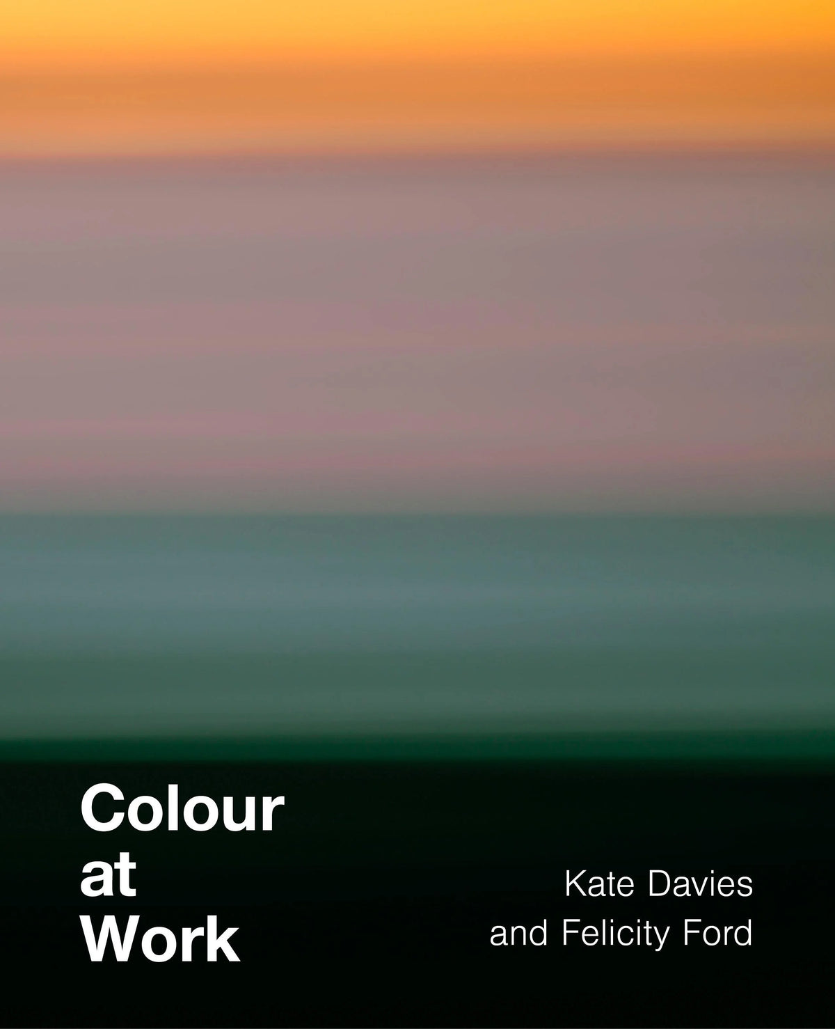 Colour at Work - Kate Davies &amp; Felicity Ford