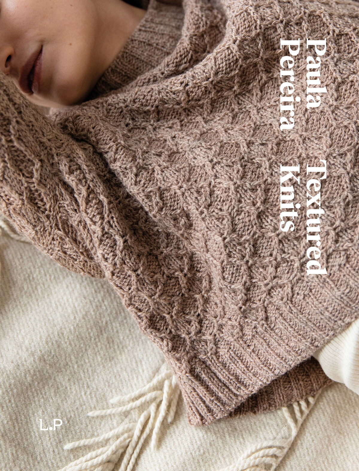 Textured Knits by Paula Pereira Laine