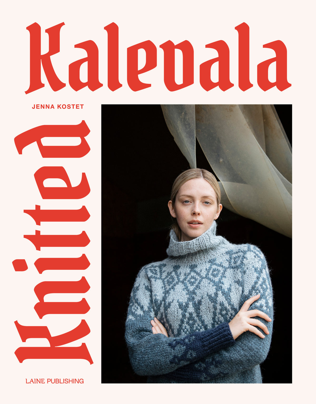 Knitted Kalevala by Jenna Kostet Laine