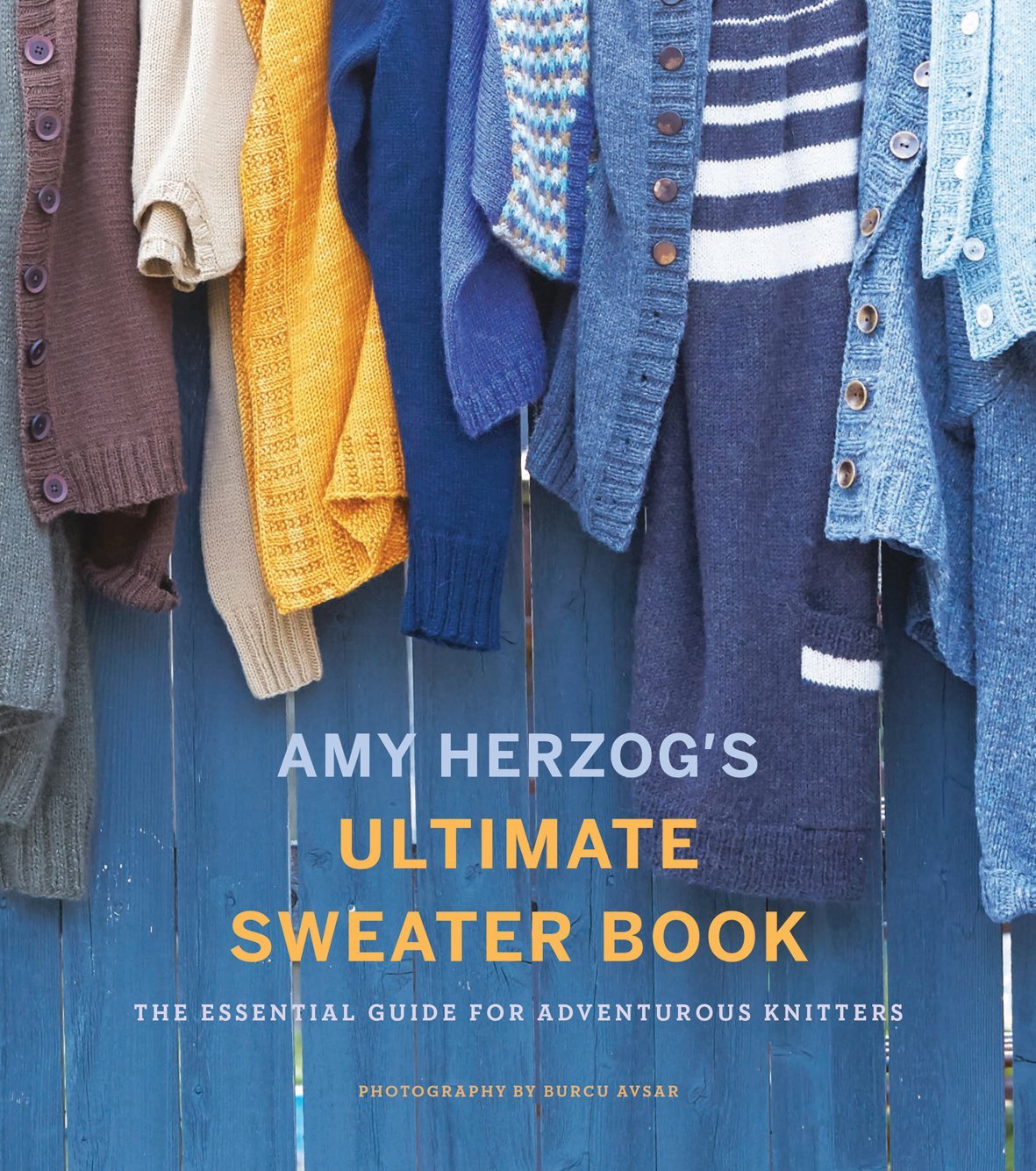 Amy Herzog&#39;s Ultimate Sweater Book Search Press