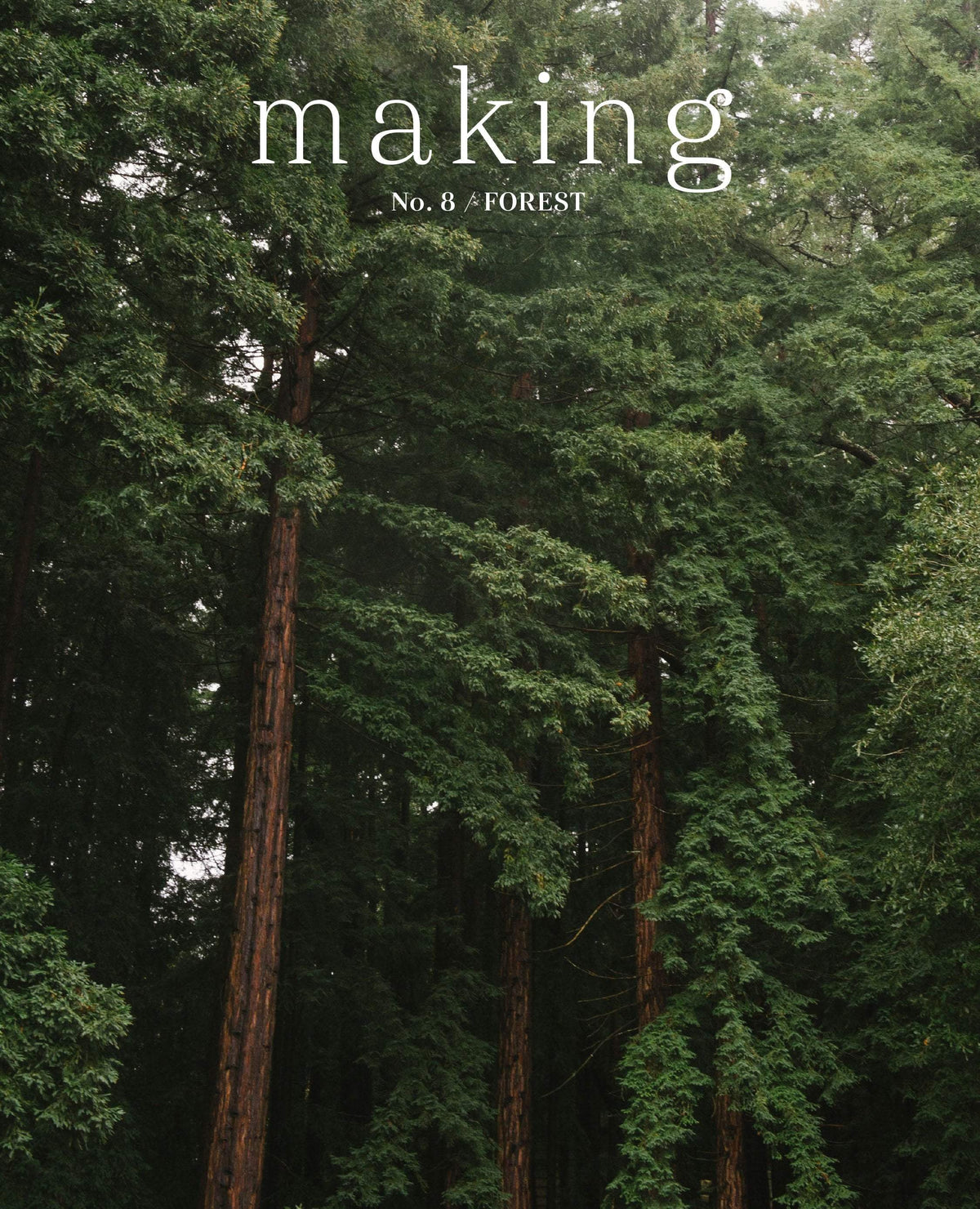 Making Magazine - No. 8 Forest Making Magazine